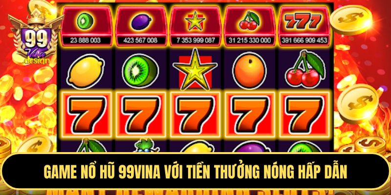 Game Nổ Hũ (Slots) tại Hitclub